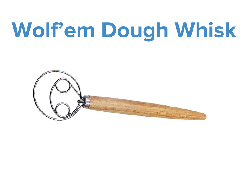 Wolf'em® Dough Whisk